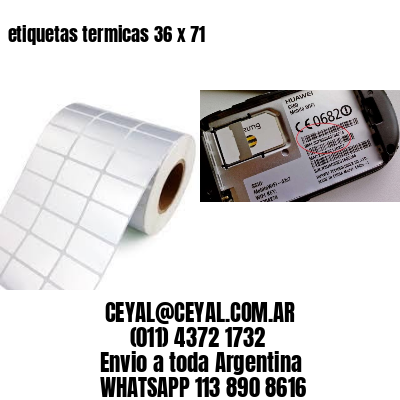 etiquetas termicas 36 x 71