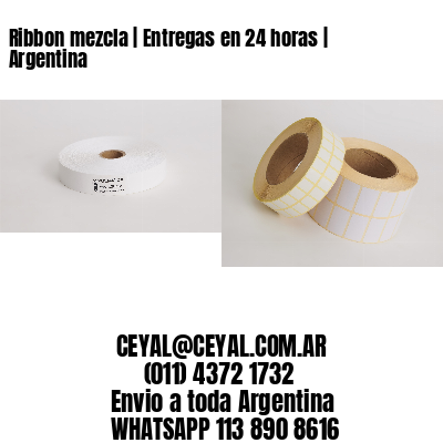 Ribbon mezcla | Entregas en 24 horas | Argentina