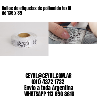 Rollos de etiquetas de poliamida textil de 136 x 89