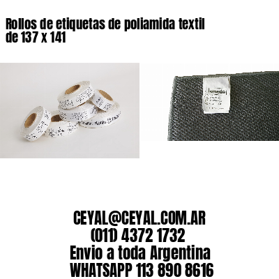 Rollos de etiquetas de poliamida textil de 137 x 141