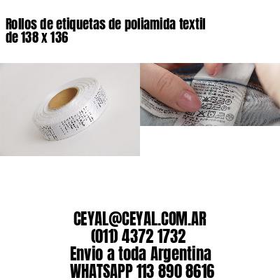 Rollos de etiquetas de poliamida textil de 138 x 136