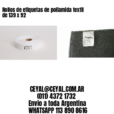 Rollos de etiquetas de poliamida textil de 139 x 92