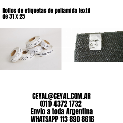 Rollos de etiquetas de poliamida textil de 31 x 25