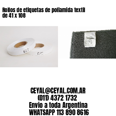 Rollos de etiquetas de poliamida textil de 41 x 108