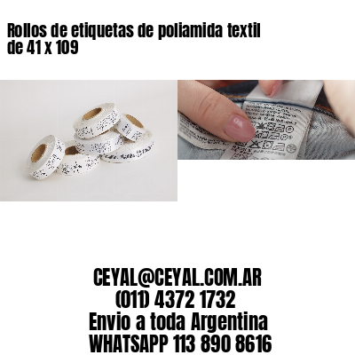 Rollos de etiquetas de poliamida textil de 41 x 109