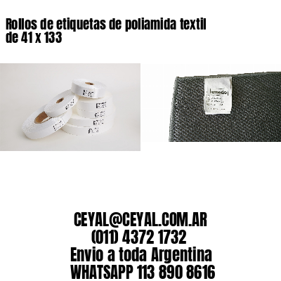 Rollos de etiquetas de poliamida textil de 41 x 133