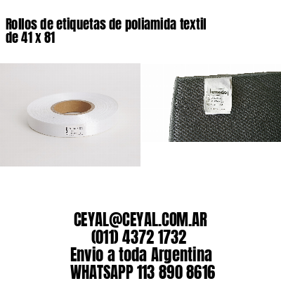 Rollos de etiquetas de poliamida textil de 41 x 81