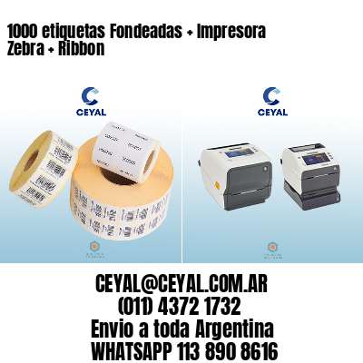 1000 etiquetas Fondeadas + Impresora Zebra + Ribbon