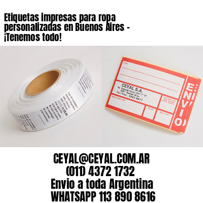 Etiquetas impresas para ropa personalizadas en Buenos Aires - ¡Tenemos todo!