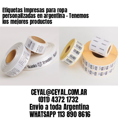 Etiquetas impresas para ropa personalizadas en argentina – Tenemos los mejores productos