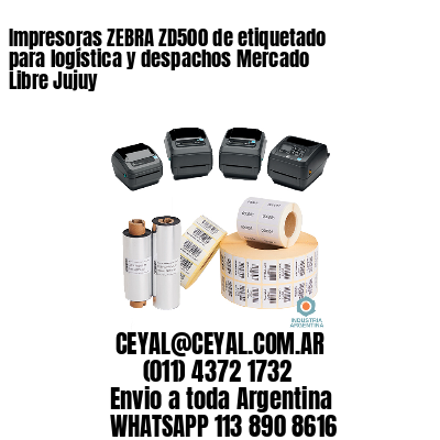 Impresoras ZEBRA ZD500 de etiquetado para logística y despachos Mercado Libre Jujuy