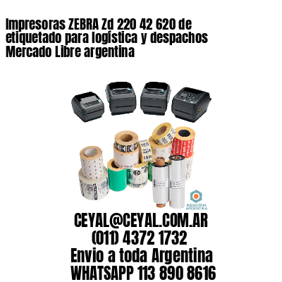 Impresoras ZEBRA Zd 220 42 620 de etiquetado para logística y despachos Mercado Libre argentina