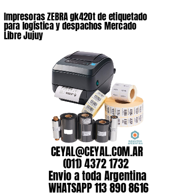 Impresoras ZEBRA gk420t de etiquetado para logística y despachos Mercado Libre Jujuy
