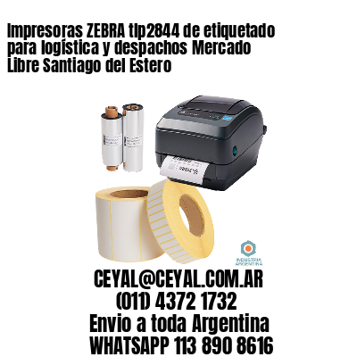 Impresoras ZEBRA tlp2844 de etiquetado para logística y despachos Mercado Libre Santiago del Estero