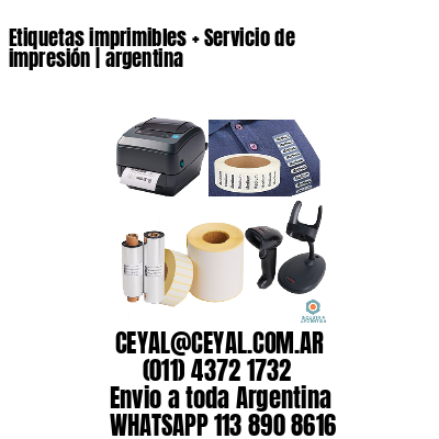 Etiquetas imprimibles + Servicio de impresión | argentina