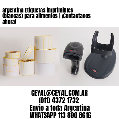 argentina Etiquetas imprimibles (blancas) para alimentos | ¡Contactanos ahora!