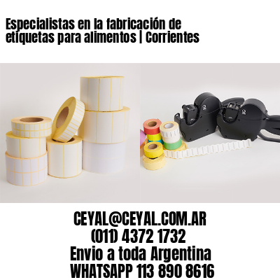 Especialistas en la fabricación de etiquetas para alimentos | Corrientes
