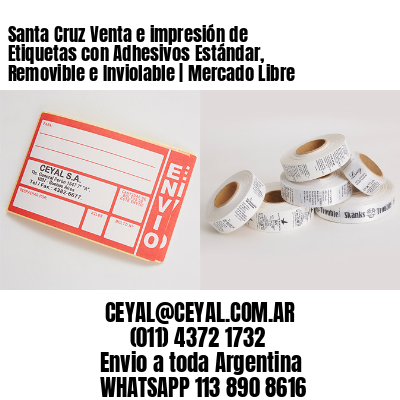 Santa Cruz Venta e impresión de Etiquetas con Adhesivos Estándar, Removible e Inviolable | Mercado Libre