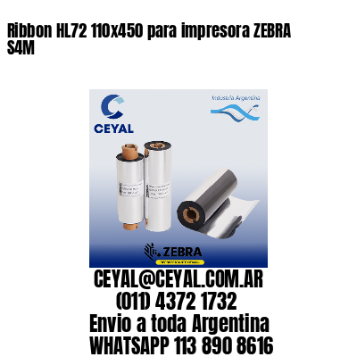 Ribbon HL72 110×450 para impresora ZEBRA S4M