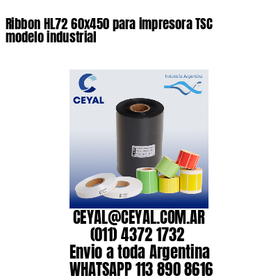 Ribbon HL72 60×450 para impresora TSC modelo industrial