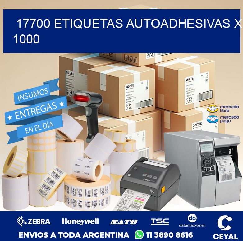 17700 ETIQUETAS AUTOADHESIVAS X 1000
